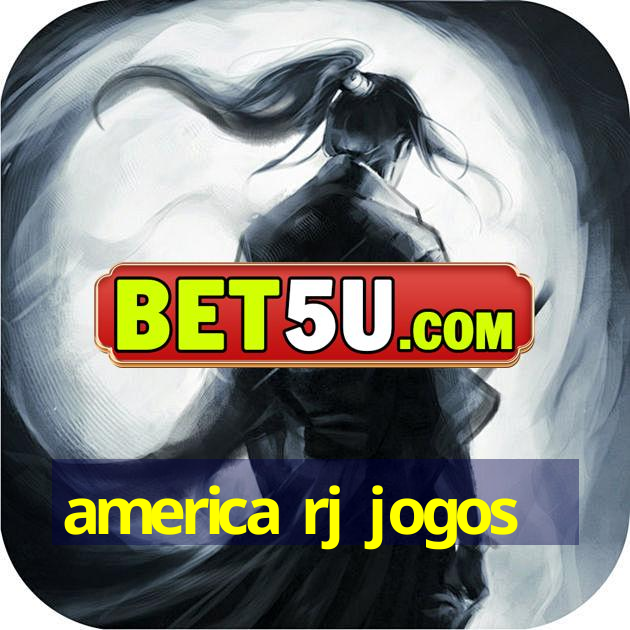 america rj jogos